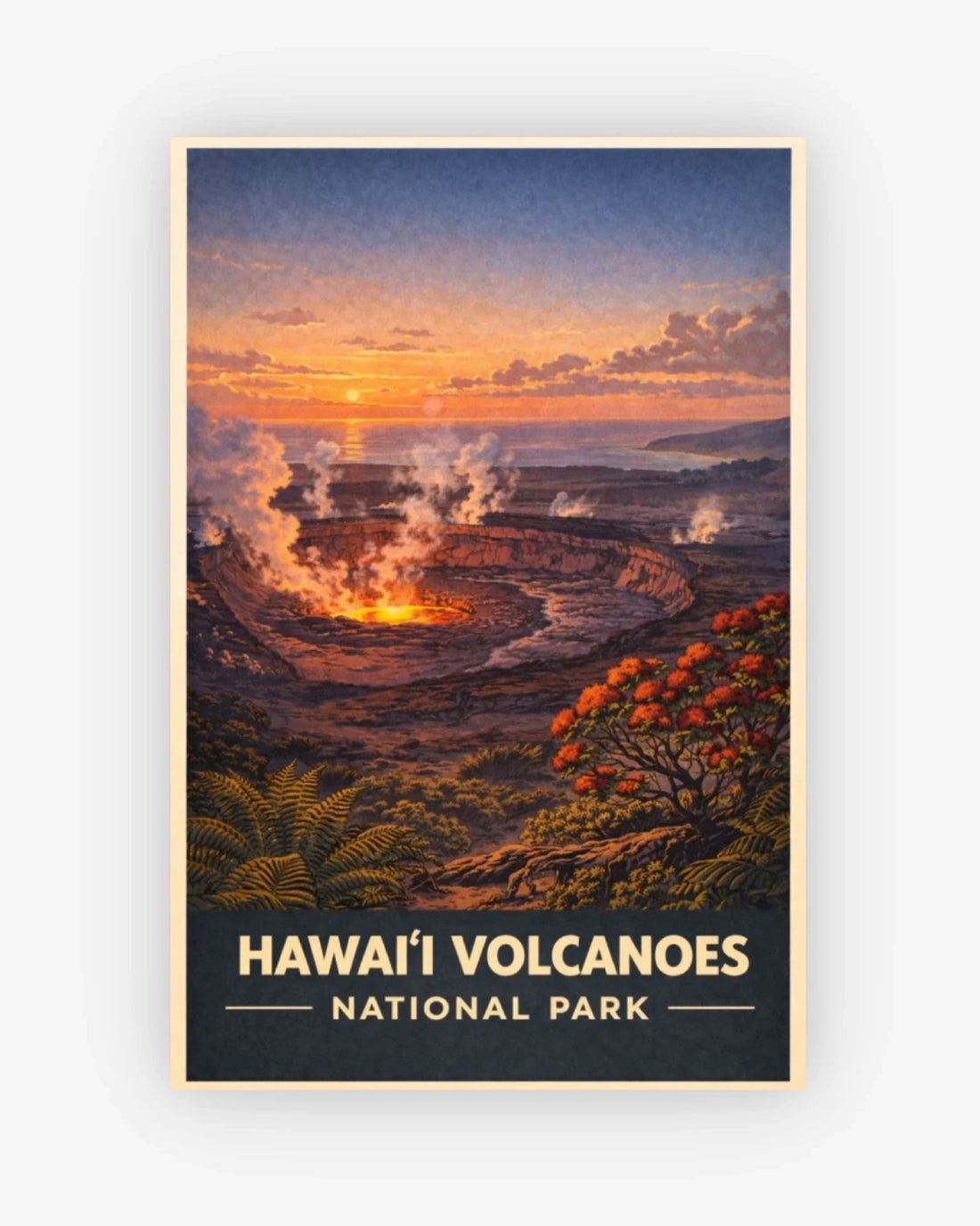 Poster of Hawai'i Volcanoes National Park with a sunset over a volcanic crater.