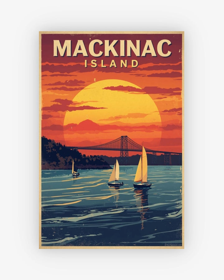 Vintage-style poster of Mackinac Island with sailboats on a lake and sunset.