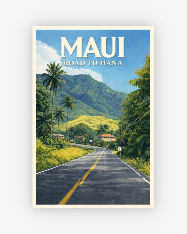 Poster of a scenic road with palm trees and mountains, featuring 'Maui Road to Hana' text.