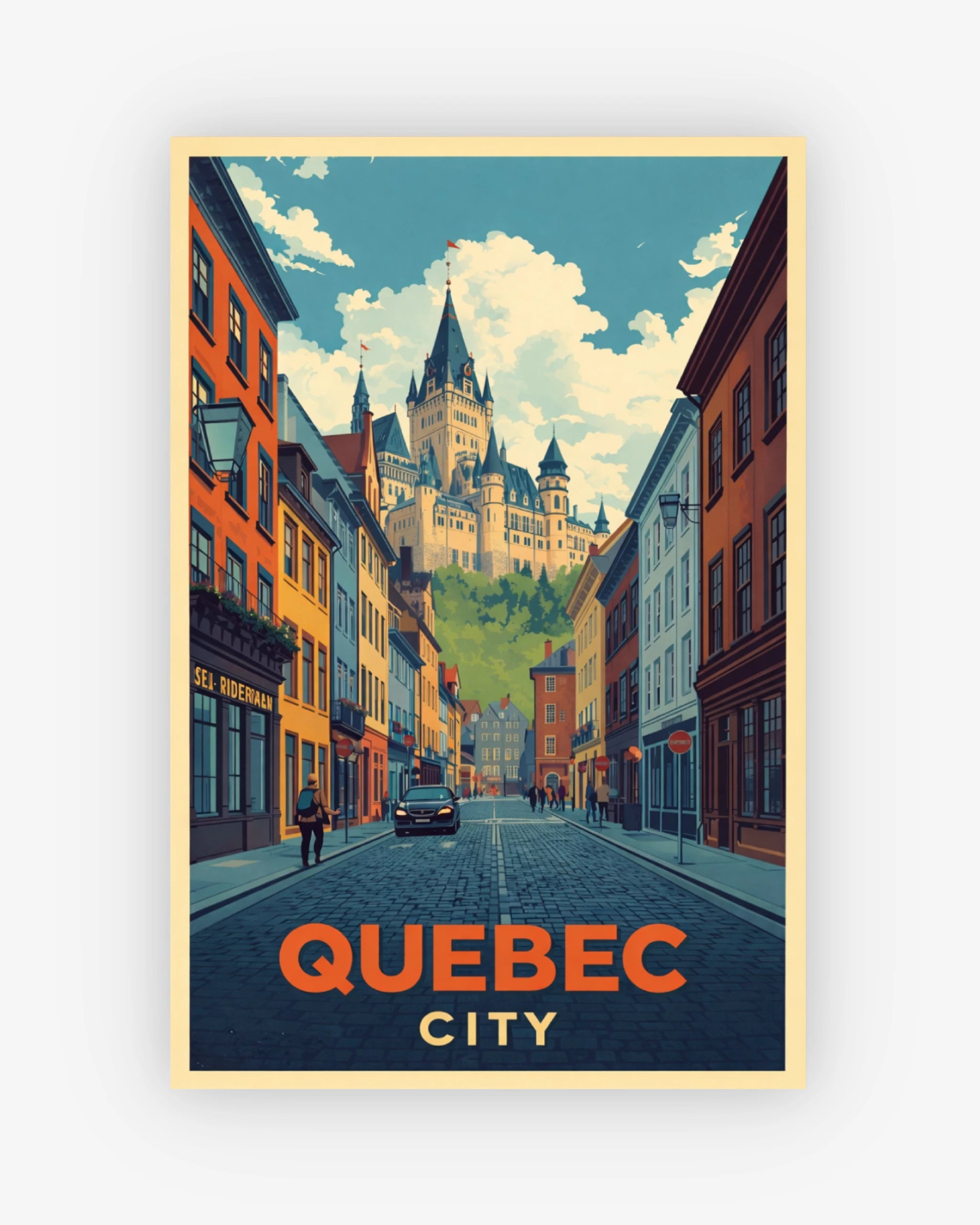 Poster of Quebec City with a street scene and castle-like building.